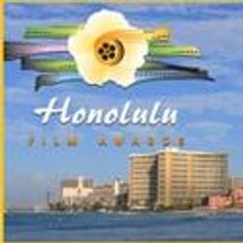 2011 Honolulu Film Awards Honors Best in Industry