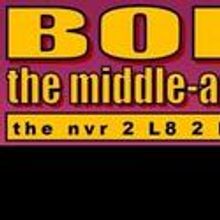 Three Shows Added To BOBBY THE MIDDLE-AGED CELEBRITY 6/27-29