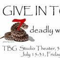 Playing With Reality Presents GIVE IN TO SIN July 15-31