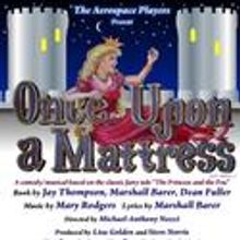 The Aerospace Players Present Once Upon a Mattress 7/22-30