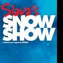 SLAVA'S SNOWSHOW Returns to the UK in 2011