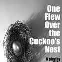 Silver Spring Stage Presents One Flew Over the Cuckoo's Nest