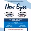 NEW EYES Extends And Moves To Odyssey Theater, Opens July 10