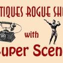 IM Present Antiques Rogue Show and Super Scene in July