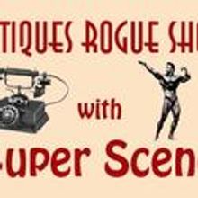 IM Present Antiques Rogue Show and Super Scene in July