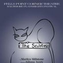 FPCT Presents The SCULPTRESS July 8-31