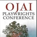 OJAI PLAYWRIGHTS CONFERENCE Announces its 2011 Line-up