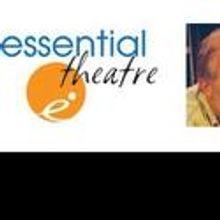 2011 The Essential Theatre Festival Opens Today June 30