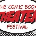The Brick Announces Comic Book Theater Festival Extensions