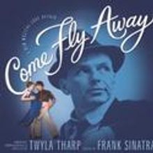 Tix Go On Sale For COME FLY AWAY at Detroit’s Fisher Theatre