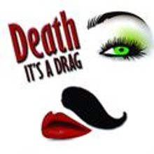 WOB Dinner Theater Announces DEATH: IT’S A DRAG!, Opens 8/16