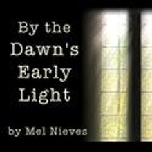 Apple Core Theater Co Presents By The Dawn's Early Light, Begins 8/11