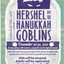 Gas & Electric Arts Presents HERSHEL & THE HANUKKAH GOBLINS