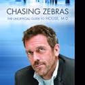 Chasing Zebras: The Unofficial Guide to House, M.D. Available For Summer