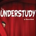 Mad Cow Theatre Announces THE UNDERSTUDY August 5-28