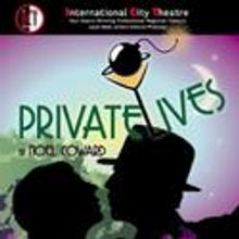 PRIVATE LIVES Plays International City Theatre, Opens August 26