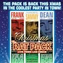 The Rat Pack Live from Las Vegas Returns To The West End Dec 20-Jan 21