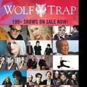 Wolf Trap Nat'l Park for the Performing Arts Announces August Performances