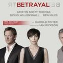 BETRAYAL Ends UK Run August 20; Recoups Investment