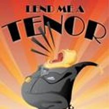 Terrace Plaza Playhouse Presents LEND ME A TENOR 8/12-9/17