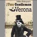 Beyond Theatre Ensemble Presents The Two Gentlemen of Verona 8/5-13
