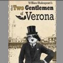 Beyond Theatre Ensemble Presents The Two Gentlemen of Verona 8/5-13