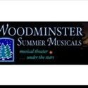 Woodminster Summer Musicals 2011 Celebrates Its 45th Season