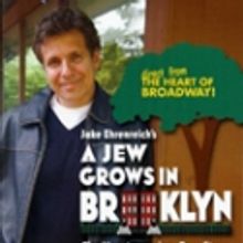 BWW Reviews: A JEW GROWS IN BROOKLYN - Ethnic Theater In the Desert Diaspora