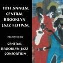 11th Annual Central Brooklyn Jazz Fest Deemed A Success