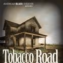 American Blues Theater Presents TOBACCO ROAD, Runs 5/21-6/20