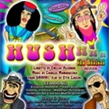 HUSH THE MUSICAL REVIEW Plays Midwinter Madness Festival, 2/21-2/26