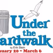 Great American Melodrama Welcomes UNDER THE BOARDWALK, 1/20-3/6