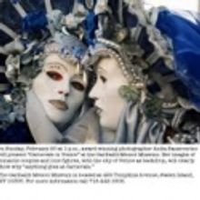 Garibaldi-Meucci Museum Features CARNEVALE IN VENICE, 2/20
