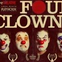 Long Beach Playhouse and Alive Theatre Present 4 CLOWNS, 3/4-19