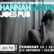 Joe's Pub Wecomes Hannah Whitney in Concert, 2/12