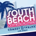 Comedy Central & Live Nation Present South Beach Comedy Festival, 2/2