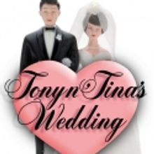 Tony N’ Tina’s Wedding" Presents Valentine’s Day Performance February 11