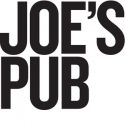 Joe's Pub Offers a Variety of Entertainment for February and March