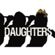 CAP21 Presents THE DAUGHTERS, 3/2-20