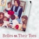 BELLES ON THEIR TOES next up at Lakewood Theatre Company 2/18-3/5