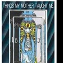 Salmagundi Club Welcomes THINGS MY MOTHER TAUGHT ME, 3/11