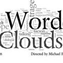 Beowulf Alley Theatre Presents Tomas Ulises-Soto's WORD CLOUDS, 3/4-3/12