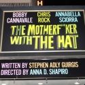 UP ON THE MARQUEE: THE MOTHERF**KER WITH THE HAT!