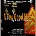 The Community Theatre of Little Rock Presents A FEW GOOD MEN, 2/18-3/6