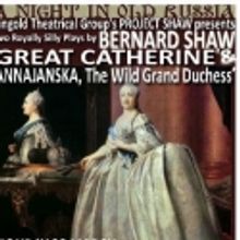 Project Shaw Features ANNAJANSKA and GREAT CATHERINE, 2/28