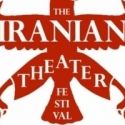 The Brick Theater Presents the First Iranian Theater Festival, 3/3 - 3/26