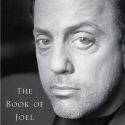 Billy Joel to Release Memoir: BOOK OF JOEL, 6/14
