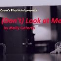 Erin Felgar, Kate Roberts Set for Colt Coeur's (DON'T) LOOK AT ME Reading, 3/7