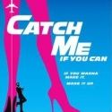 CATCH ME IF YOU CAN Begins Previews Tonight!