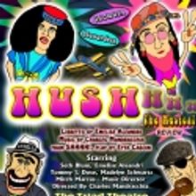 Hush The Musical Plays The Triad Theatre 5/19-26